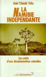 Namibie indépendante (La)