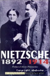 Nietzsche, 1892-1914