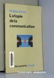 Utopie de la communication (L')