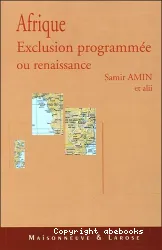 Afrique : exclusion programmée ou renaissance ?