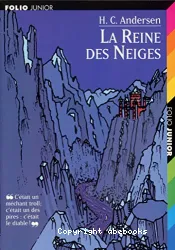 Reine des neiges (La)