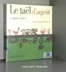 Taël d'argent (Le)