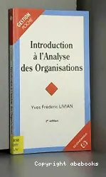 Introduction à l'analyse des Organisations