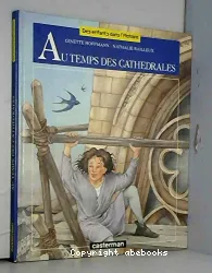 Au temps des cathédrales