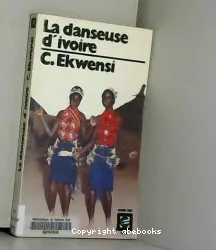 Danseuse d'ivoire (La)