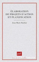 Elaboration de projets d'action et planification